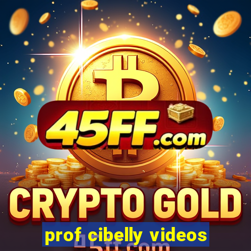 prof cibelly videos